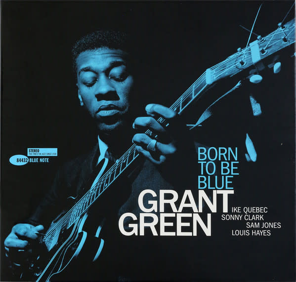 (VINTAGE) Grant Green – Born To Be Blue LP (Cover: VG++, Disc: VG++, 2019 Reissue, US, Blue Note Tone Poet Series)