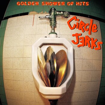 Circle Jerks – Golden Shower Of Hits LP (2025 Reissue, Trust Records)