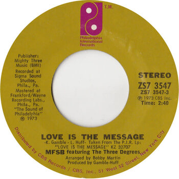 (VINTAGE) MFSB Featuring The Three Degrees - Love Is The Message 7" Single [VG+](1974,US), Pitman Pressing