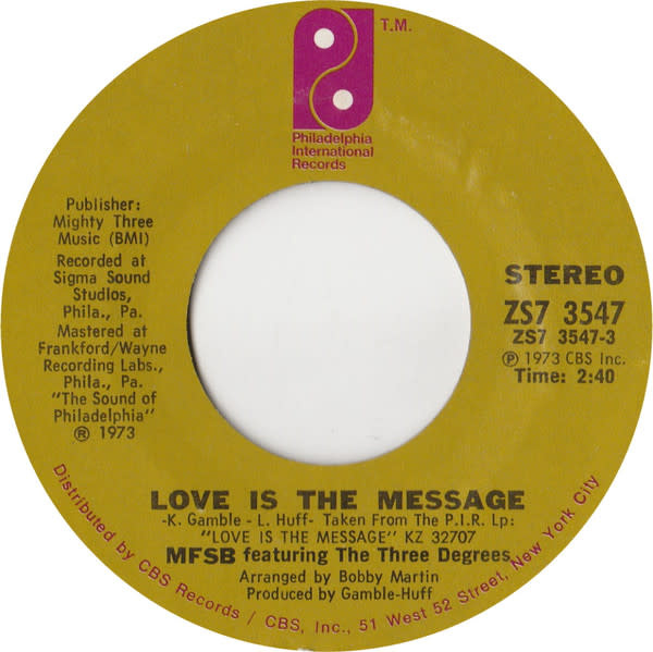 (VINTAGE) MFSB Featuring The Three Degrees - Love Is The Message 7" Single [VG+](1974,US), Pitman Pressing