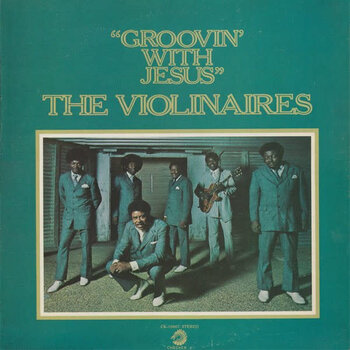 The Violinaires - Groovin' With Jesus LP (2010 Reissue), Limited Edition