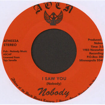 Nobody - I Saw You 7" (2016 Athens Of The North)