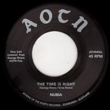 Nubia - The Time Is Right / Feeling Funky 7" (2017 Athens Of The North)