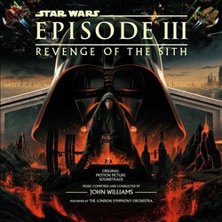 John Williams ‎– Star Wars Episode III: Revenge Of The Sith (Original Motion Picture Soundtrack) 2LP (2025 Reissue, Walt Disney Records)