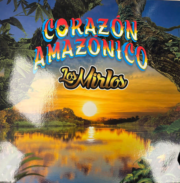 Los Mirlos – Corazón Amazónico LP (2025 Reissue, Discos Eternos)