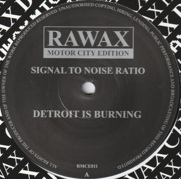 Signal To Noise Ratio – Detroit Is Burning 12" (2024 Reissue, Rawax Motor City Edition)