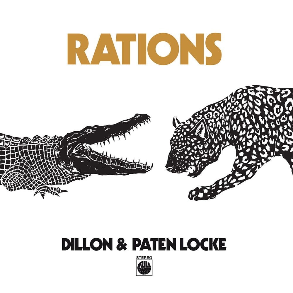 Dillon & Paten Locke – Rations 2LP (2025, Full Plate)