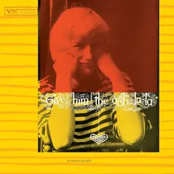 Blossom Dearie – Give Him The Ooh-La-La LP (2026, Verve Records)