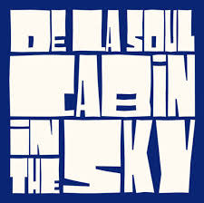 De La Soul - Cabin In The Sky CD (2026, Mass Appeal)