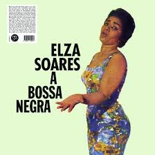 Elza Soares – A Bossa Negra LP (2025 Reissue, Survival Research)