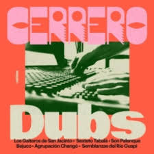 Various - Cerrero Dubs LP (2025, Llorona Records)