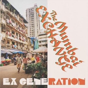 Ex Generation – The Mumbai Exchange LP (2025, Energy Exchange Records)