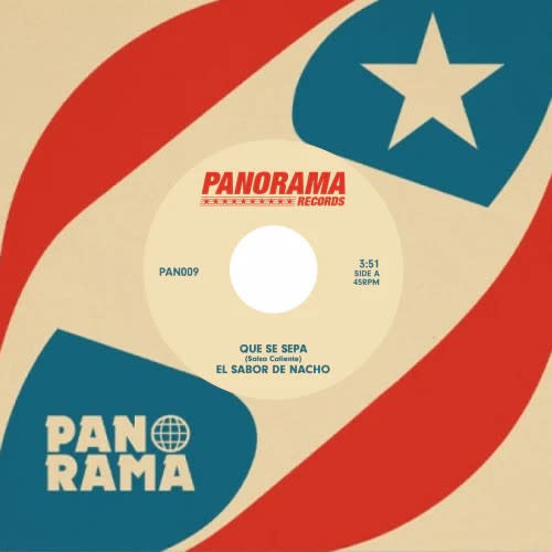 El Sabor De Nacho – Que Se Sepa 7" (2025 Reissue, DISCOS PANORAMA Series)