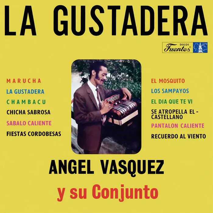 Angel Vasquez y su Conjunto - La Gustadera LP (2026 Reissue, Vampi Soul)