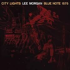 Lee Morgan – City Lights LP (2026 Reissue, Blue Note Tone Poet Series)
