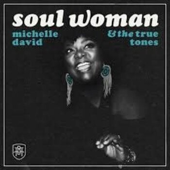 Michelle David & The True-Tones – Soul Woman LP (2026, Clear Vinyl, Record Kicks)