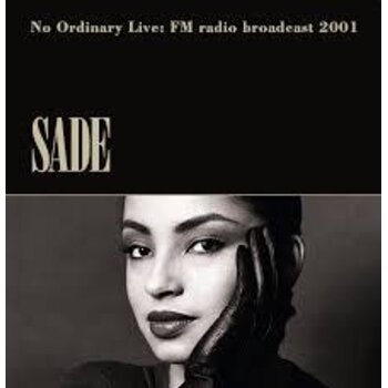 Sade – No Ordinary Live: FM Radio Broadcast 2001 LP (2026, MXT Records)