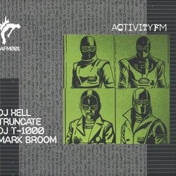 DJ Hell, Truncate, DJ T-1000, Mark Broom - AFM001	12" (2025, Activity FM)