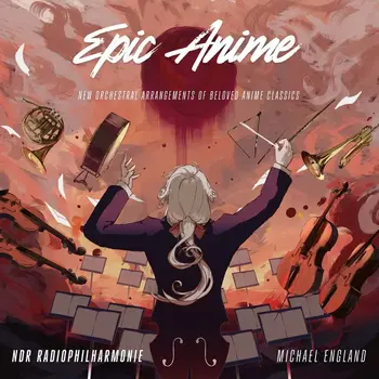 NDR Radiophilharmonie - Epic Anime 2LP (2026, Oxblood Vinyl, Sony Masterworks)