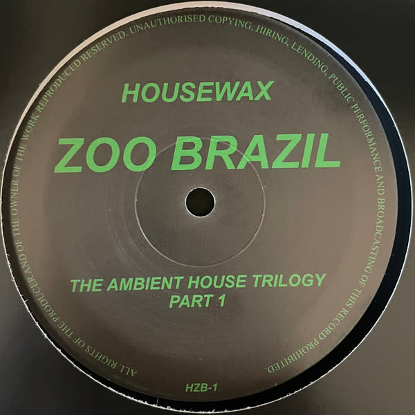 Zoo Brazil – The Ambient House Trilogy Part 1 12" (2025, Housewax)