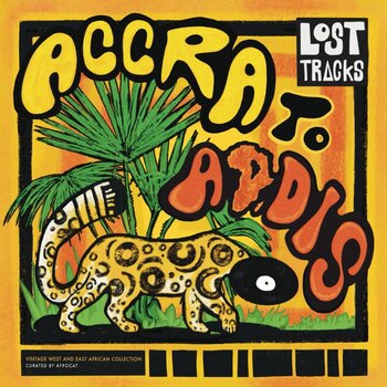 Various – Lost Tracks: Accra to Addis - Vintage West And East African Collection Curated by Afrocat LP (2026, Compilation, Lost Tracks Records)