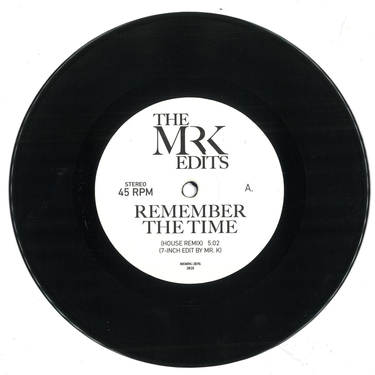 Mr. K – Remember The Time / Any Time Any Place 7" (2026, Most Excellent Unlimited)