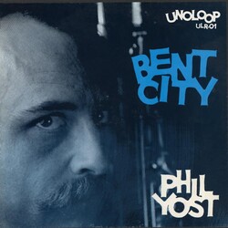 Phil Yost – Bent City LP (2025 Reissue, Uno Loop)