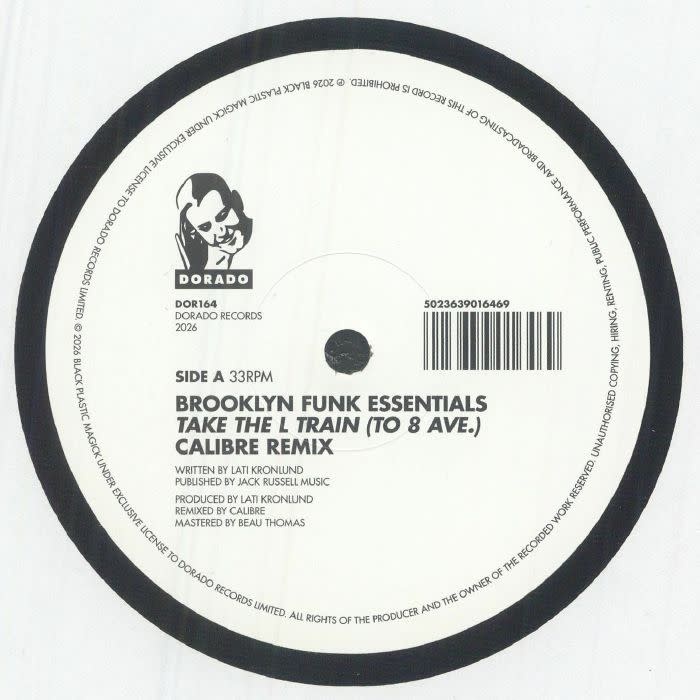 Brooklyn Funk Essentials – Take The L Train (To 8th Ave.) (Calibre Remixes) 12" (2026, Dorado Records Ltd.)