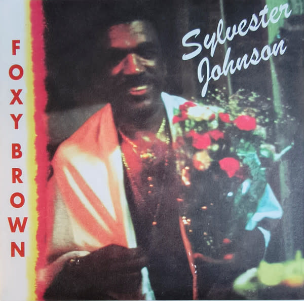 Sylvester Johnson – Tripping On Your Love / Foxy Brown 7" (2026 Reissue, The Numero Group - Eccentric Soul 45s Series)