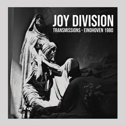 Joy Division – Transmissions - Eindhoven 1980 LP (2026, Expensive Woodland Recordings)