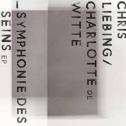 Chris Liebing / Charlotte De Witte – Symphonie Des Seins EP 12" (2026, CLR)
