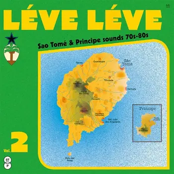 Various – Leve Leve Vol. 2: Sao Tome & Principe Sounds 70s-80s 2LP (2026, Bongo Joe)