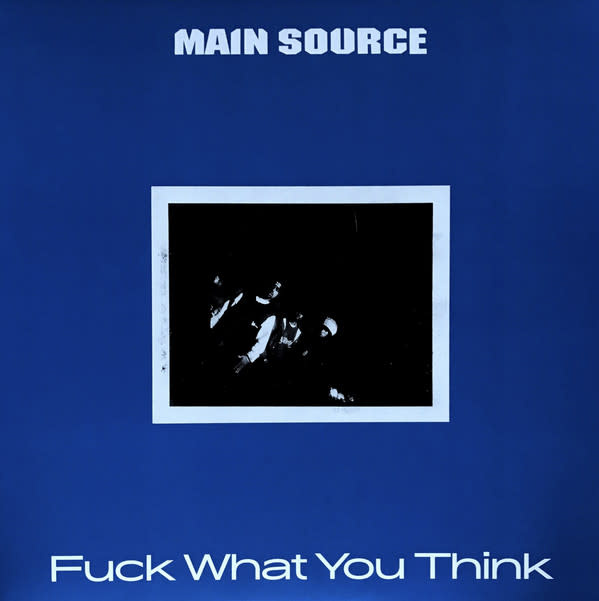 Main Source - Fuck What You Think LP (2018 Vinyl Me, Please. Exclusive Pressing Reissue), Limited 1000, Numbered, White
