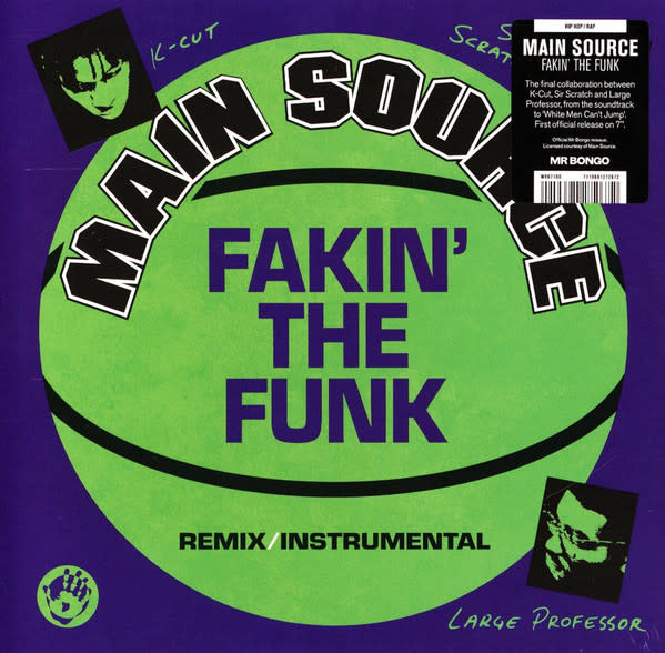 Main Source – Fakin' The Funk 7" (2021 Reissue, Mr Bongo)