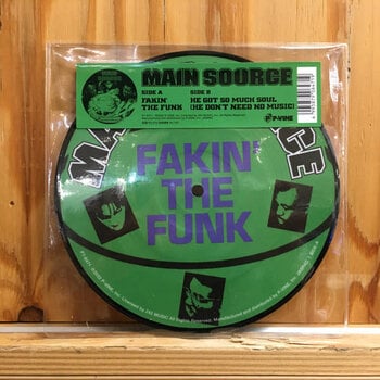Main Source - Fakin' The Funk / He Got So Much Soul (He Don't Need No Music) 7" PICTURE DISC (2023 P-Vine), Japanese Promo