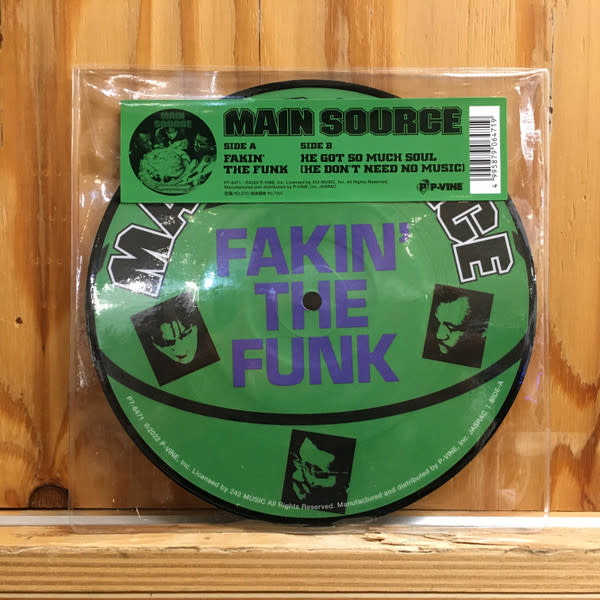 Main Source - Fakin' The Funk / He Got So Much Soul (He Don't Need No Music) 7" PICTURE DISC (2023 P-Vine), Japanese Promo