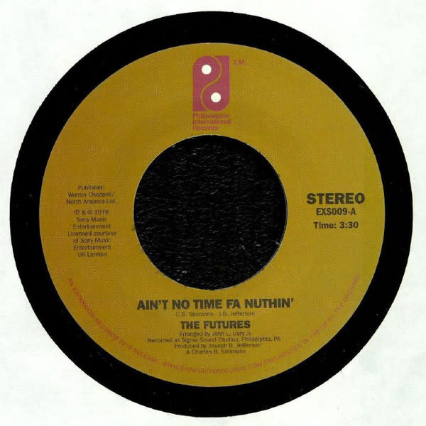 The Futures – Ain't No Time Fa Nuthin' / Party Time Man 7" (2026 Repress, Expansion)