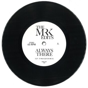 Mr. K – Always There / For The Love of Money 7" (2026, Most Excellent Unlimited)