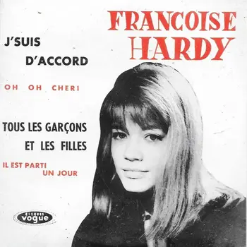 Francoise Hardy - J'suis D'accord/Tous Les Garçons Et Les Filles 7" [RSD2026]