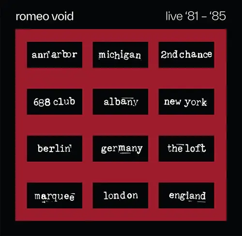 Romeo Void - Live '81 -'85 LP [RSD2026]