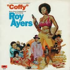 Roy Ayers – Coffy (Original Motion Picture Soundtrack) LP (2026 Reissue, Elemental Music)