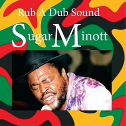 Sugar Minott - Rub A Dub (2026 Reissue, Abraham)