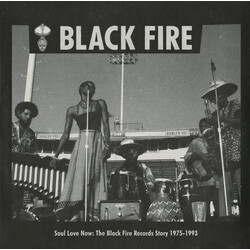 V/A - Soul Love Now: The Black Fire Records Story 1975-1993 2LP (2020 Compilation)