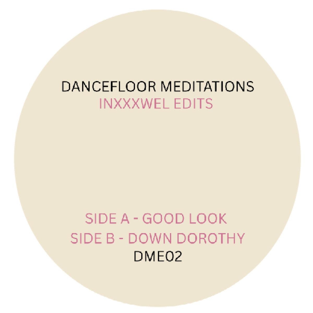 Inxxxwel – Dancefloor Meditations Vol 2 7" (2026, Dancefloor Meditiations)