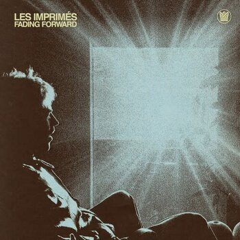 Les Imprimés – Fading Forward LP (2026, Big Crown Records)