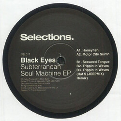 Black Eyes – Subterranean Soul Machine EP incl. (Haf S (JEEPMIX) Remix) 12" (2026, Selections)