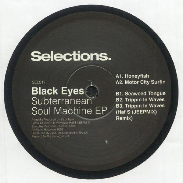 Black Eyes – Subterranean Soul Machine EP incl. (Haf S (JEEPMIX) Remix) 12" (2026, Selections)