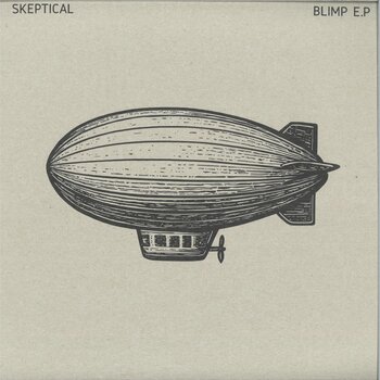 Skeptical – Blimp E.P 12" (2026, Rubi Records)