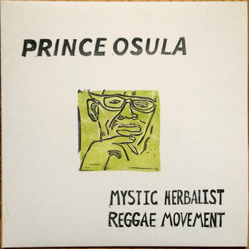 Prince Osula & The Herbalist Band of Canada - Mystic Herbalist Reggae Movement LP (2026, Green Vinyl, Local Dish)