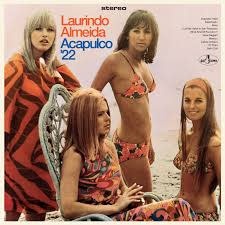 Laurindo Almeida – Acapulco '22 LP (2026 Reissue, Jazz Samba Records)
